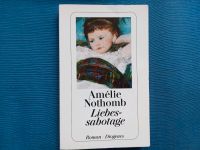 Amelie Nothomb: Liebessabotage - Roman Taschenbuch Hannover - Vahrenwald-List Vorschau