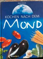 Kochen nach dem Mond Kiel - Ellerbek-Wellingdorf Vorschau