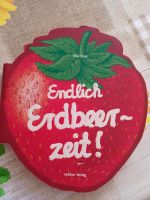 Endlich Erdbeerzeit Rezepte Erdbeer Bowle Dessert Salat Bayern - Hergensweiler Vorschau