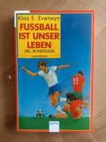 Buch "Fußball ist unser Leben" Bayern - Stallwang Vorschau