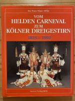 Vom Helden Carneval zum Kölner Dreigestirn 1823-1992 Essen - Essen-Kettwig Vorschau