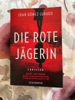 Die rote Jägerin - Juan Gómez-Jurado Schleswig-Holstein - Neumünster Vorschau
