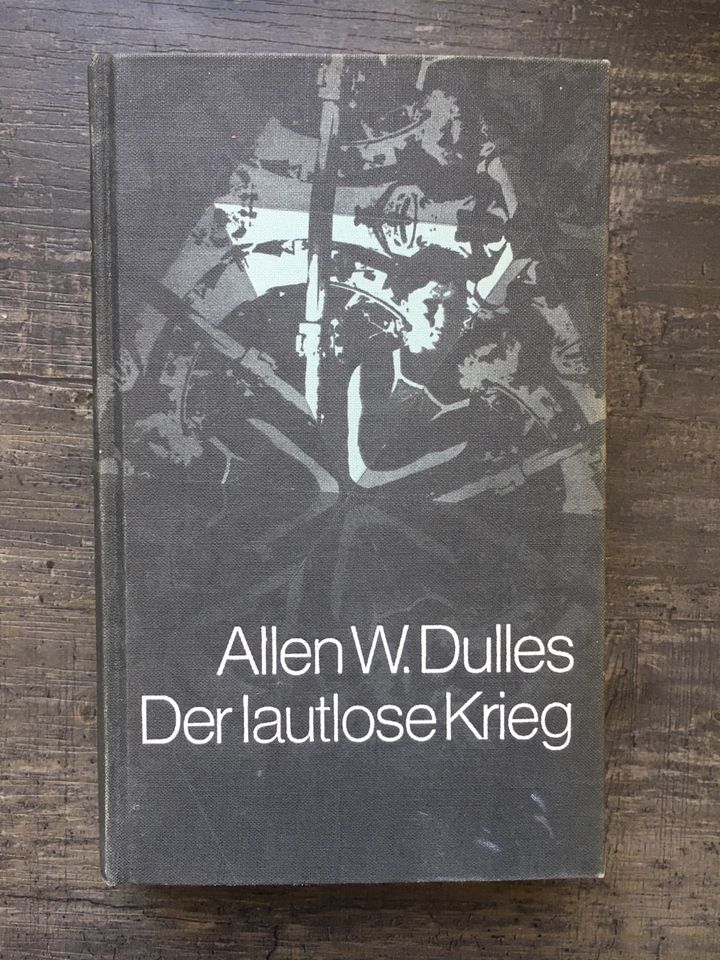 Allen W. Dulles: Der lautlose Krieg, 39 berühmte Spionagefälle in Langen (Hessen)