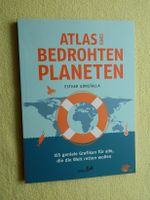 Atlas eines bedrohten Planeten - 155 geniale Grafiken für alle, d Leipzig - Altlindenau Vorschau