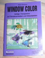 Window Color farbige Transparenz auf Fensterscheiben und Glasobje Brandenburg - Bad Belzig Vorschau