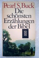 Bibel interpretiert von Pearl S. Buck AT+NT Religion Nordrhein-Westfalen - Übach-Palenberg Vorschau