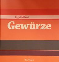 Meine Gewürze  ,, Ingo Holland Bayern - Bad Griesbach im Rottal Vorschau