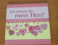 Buch Liebe Hochzeit Ich schenk dir mein Herz Geschenk Bayern - Helmbrechts Vorschau