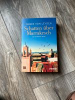 SCHATTEN ÜBER MARRAKESCH James von Leyden Marokko Krimi Buch Hessen - Limburg Vorschau
