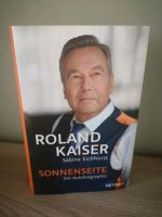 Roland Kaiser Autobiographie Sachsen - Zwickau Vorschau