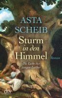 Sturm in den Himmel: Die Liebe des jungen Luther /  Roman Berlin - Lichterfelde Vorschau