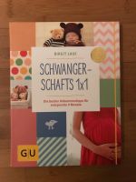 Schwangerschafts 1x1 von Birgit Laue Baden-Württemberg - Schopfheim Vorschau