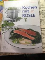 Kochen mit Rösle Edition Nr. 2 kreativ & köstlich Bayern - Hof (Saale) Vorschau