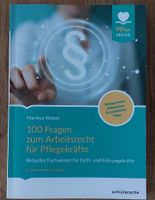 100 Fragen zum Arbeitsrecht für Pflegekräfte - Weber, Martina Niedersachsen - Oldenburg Vorschau