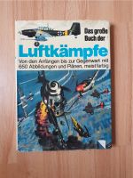 Das große Buch der Luftkämpfe - Chant, Christopher Nordrhein-Westfalen - Mönchengladbach Vorschau