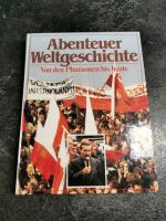 Großer Bildband - Abenteuer Weltgeschichte Pharaonen bis heute Baden-Württemberg - Lauda-Königshofen Vorschau