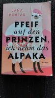 Pfeif auf den Prinzen, ich nehm das Alpaka Jana Portas Niedersachsen - Grünendeich Niederelbe Vorschau