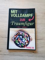 Kochbücher Mit Volldampf zur Traumfigur Baden-Württemberg - Leinfelden-Echterdingen Vorschau