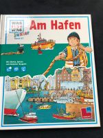 Buch "WAS IST WAS" Junior, Band 27, Am Hafen Baden-Württemberg - Simonswald Vorschau