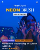 2 Karten Neon Brush: Malworkshop im Dunkeln heute 20:45 Friedrichshain-Kreuzberg - Kreuzberg Vorschau