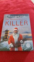 Buch Klaus Peter Wolf ...Der Weihnachtsmann Killer Baden-Württemberg - Göppingen Vorschau