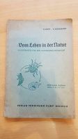 Schulheft 1949 / "Vom Leben in der Natur" 2. Heft 5. Schuljahr Bergedorf - Hamburg Lohbrügge Vorschau