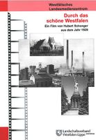 Durch das schöne Westfalen. Film von 1929 DVD Landesmedienzentrum Münster (Westfalen) - Gremmendorf Vorschau