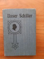 Buch "Unser Schiller", 1905 Thüringen - Nobitz Vorschau