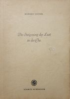 Die Steigerung der Lust in der Ehe von Werner Cronn 1959 Bayern - Bad Tölz Vorschau