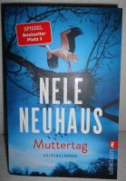 "  Muttertag " Kriminalroman von Nele Neuhaus / Hochspannend NEU Sachsen-Anhalt - Erxleben (bei Haldensleben) Vorschau