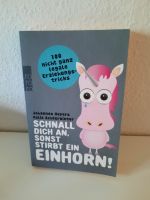 Buch Schnall dich an, sonst stirbt ein Einhorn Nordrhein-Westfalen - Gummersbach Vorschau