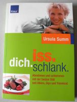 iss dich schlank, Abnehmen und schlemmen mit der besten Diät seit Rheinland-Pfalz - Neustadt an der Weinstraße Vorschau