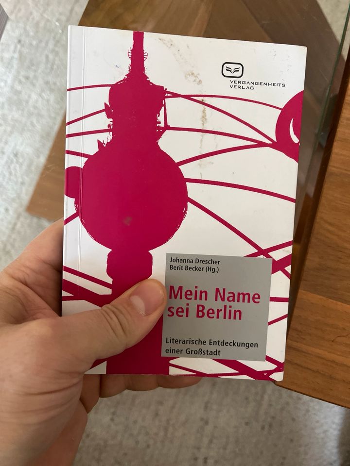 Mein Name sei Berlin - Berlin Stadführer/Tourismus/Reise Berlin in Berlin