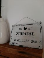 Zuhause Holzschild Schild Bild Holz*Deko*landhaus shabby nordic Bayern - Großostheim Vorschau