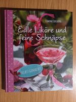 Edle Liköre & feine Schnäpse selbst gemacht! | Simone Edelberg Rheinland-Pfalz - Kaiserslautern Vorschau