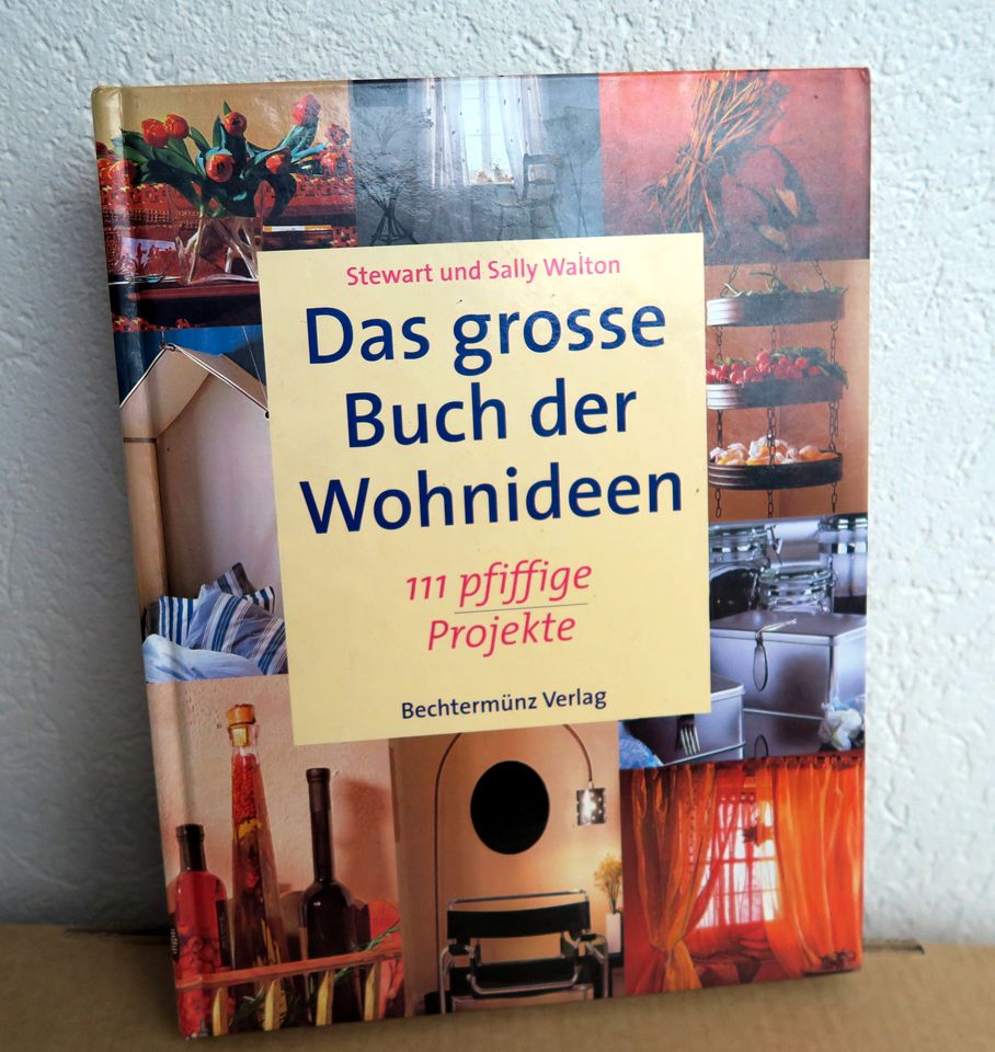 Das grosse Buch der Wohnideen, 111 pfiffige Projekte in Höchberg