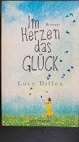 Buch „Im Herzen das Glück“ von Lucy Dillon Baden-Württemberg - Fellbach Vorschau