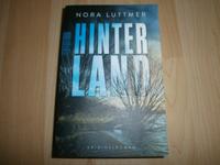 Nora Luttmer Buch HINTERLAND ungelesen Hinter Land Buchholz-Kleefeld - Hannover Groß Buchholz Vorschau
