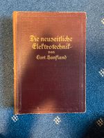 Die neuzeitliche Elektrotechnik von Curt Hanfland Nordrhein-Westfalen - Oerlinghausen Vorschau