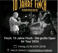 FINCH Ticket 02.08.24 Open Air Tour 2024 in Halle (Saale) Leipzig - Kleinzschocher Vorschau