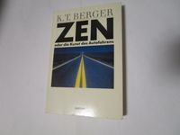 ZEN oder die Kunst des Autofahrens. Berger, K.T. Baden-Württemberg - Waiblingen Vorschau