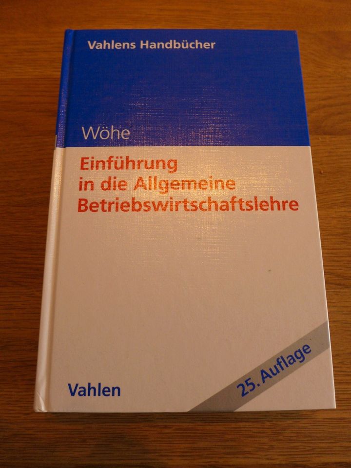 Einführung in die Allgemeine Betriebswirtschaftslehre,Wöhe/Döring in Essen