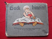 Guck hinein Bilderbuch v. A.Schmidhammer von 1911 Niedersachsen - Wittmund Vorschau