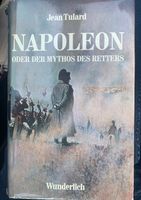 Buch NAPOLEON Oder der Mythos des Retters Jean Tulard 1978 Baden-Württemberg - Schliengen Vorschau