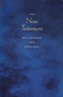 Das Neue Testament mit Psalmen und Sprüchen Nordrhein-Westfalen - Blomberg Vorschau