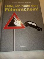 #neu# Hilfe, ich habe den Führerschein - Buch Geschenk Führersche Bayern - Cham Vorschau