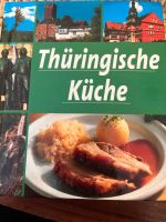 Thüringische Küche Kochbuch Bayern - Marktheidenfeld Vorschau