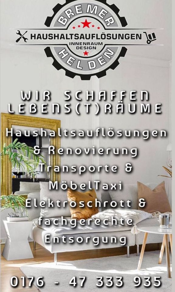 Haushaltsauflösung, Entrümpelung, Renovierungen, Möbel Transport in Bremen