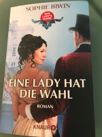 Eine Lady hat die Wahl—-Sophie Irwin Nordrhein-Westfalen - Bad Berleburg Vorschau