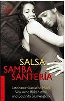 Salsa, Samba, Santería. Lateinamerikanische Musk  9783423243414 Berlin - Friedenau Vorschau
